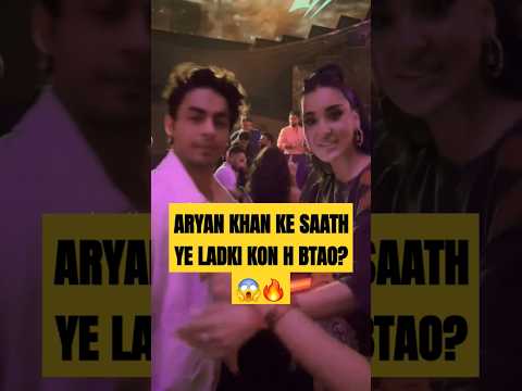 SHAHRUKH KHAN SON ARYAN KHAN & WITH HIS GIRLFRIEND | 🥳🔥 #shorts