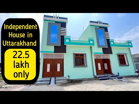 Independent House  |  22.5 lakh  |  Uttarakhand