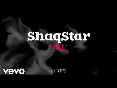 Shaqstar - Fall (Lyrics Video)