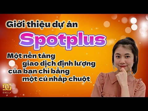 Giới thiệu dự án Spotplus một nền tảng  giao dịch định lượng của bạn chỉ bằng một cú nhấp chuột