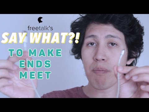 TO MAKE ENDS MEET — Say What?! | Learn English Expressions