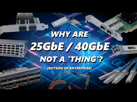 Why are 25GbE and 40GbE not a THING for Home and Smaller Businesses?