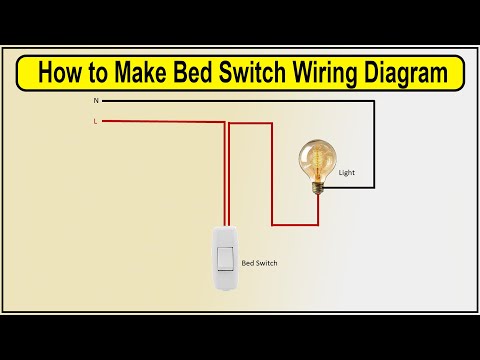 How to Make Bed Switch Wiring Diagram | Switch Wiring