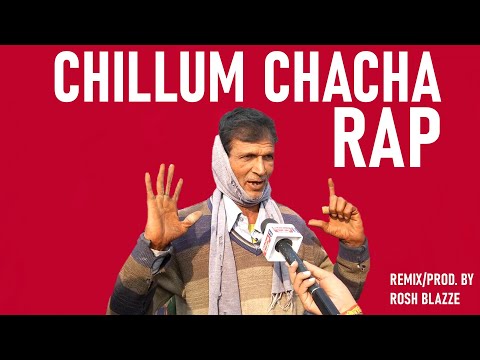 CHILLUM CHACHA RAP (Remix/Prod. By Rosh Blazze) | Indian EmiNem (Rap God) | Funny Video (2022)