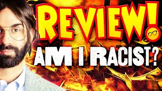 Am I Racist? REVIEW