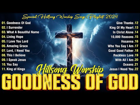 Top Christian Worship Songs of 2024 🙏 New Christian Worship Songs 2024 Playlist ✝ Goodness Of God...