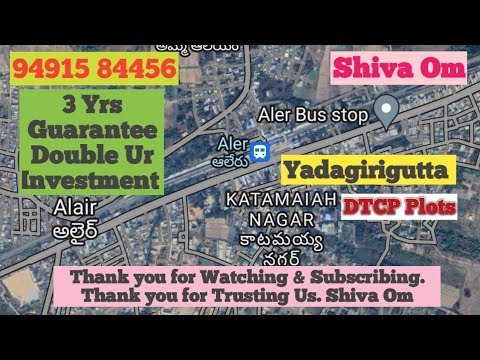 Residential Construction Plots in Yadagirigutta near Alair town,Municipality Limits, Railway Station