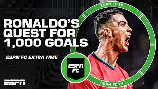 Will Cristiano Ronaldo hold off on retiring until he gets 1,000 career goals? | ESPN FC Extra Time