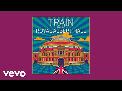 Train - Angel in Blue Jeans (Live At Royal Albert Hall - Official Audio)