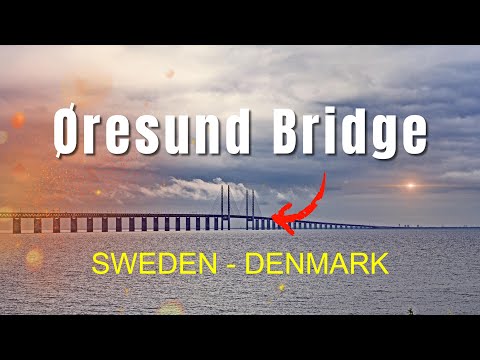 The Bridge That Connects Two Countries (and One Conspiracy) Øresund Bridge - Malmö to Copenhagen