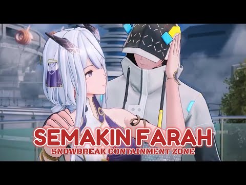 SNOWBREAK SEMAKIN FARAH - SHIKIKAN SAMPE IKUTAN