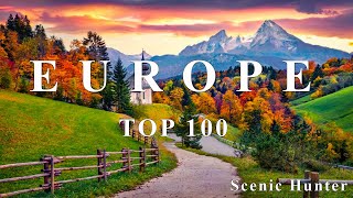 100 Best Places To Visit In Europe | Ultimate Europe Travel Guide