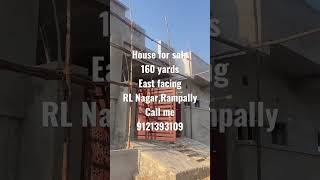 Houses 🏡 For sale || RL NAGAR || RAMPALLY || Near REQUILFORD INTERNATIONAL SCHOOL || 9121393109