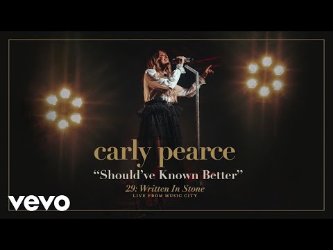 Carly Pearce - Should've Known Better (Live From Music City / Audio)