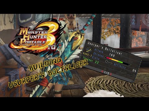 MH Portable 3rd: Building Usurper's Boltslicer