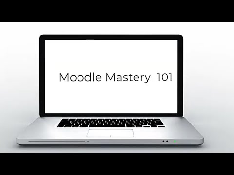 Moodle Mastery 101