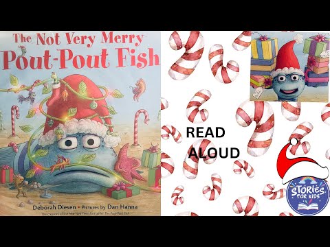 THE NOT VERY MERRY POUT POUT FISH | Holiday Stories |