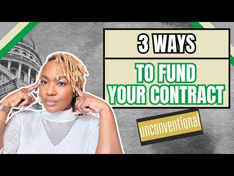 3 NONTRADITIONAL Ways To Fund Your Government Contract