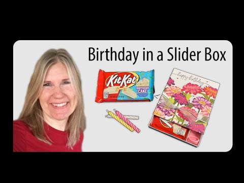 Birthday in a Slider Box