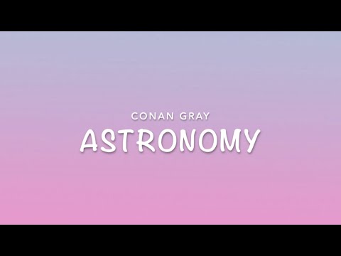 Conan Gray- Anostromy (lyrics)