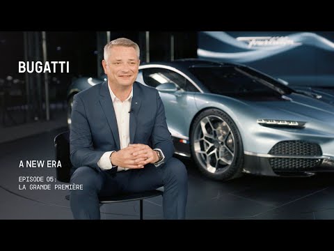 BUGATTI – A New Era: La Grande Première