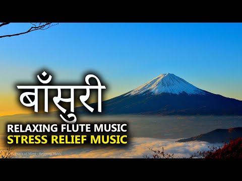 Relaxing Flute Music for Stress Relief: Himalaya Flute Music, Calming Music, Soothing Relaxing Music