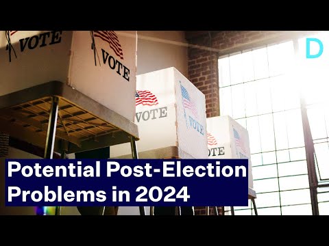 Potential Post-Election Problems in 2024