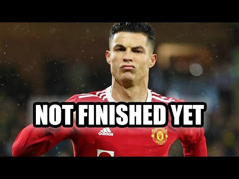 If You Think Cristiano Ronaldo is Finished, Think Again