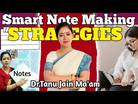 Smart Note Making Strategies 🤓💯 | Master the Art of Note-Making | Dr.Tanu Jain | @Tathastuics