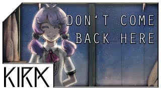 KIRA - Don't Come Back Here ft. rachie (Original Song)