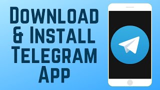 How to Download & Install Telegram App in 2024