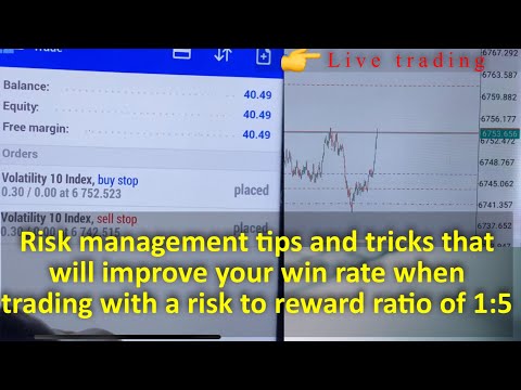 Important Risk management tips and tricks in trading with a risk to reward ratio of 1:5||$40 account