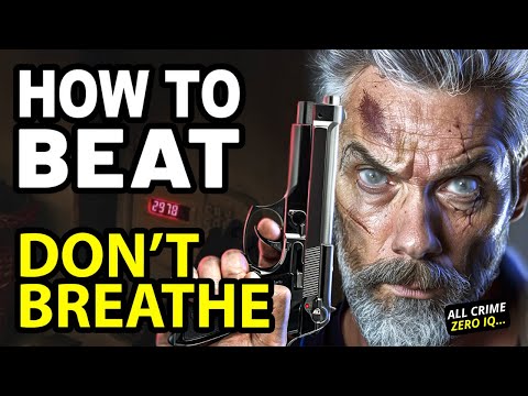 How to Beat the BLIND VETERAN in DON'T BREATHE