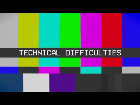 Day 1,201: Technical Difficulties