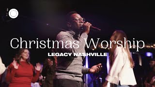 Christmas Worship Special | Prayer Room Legacy Nashville