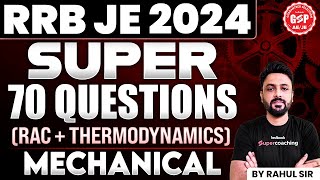 RRB JE 2024 | RAC & Thermodynamics | RRB JE 2024 Mechanical Engineering Classes by Rahul Sir