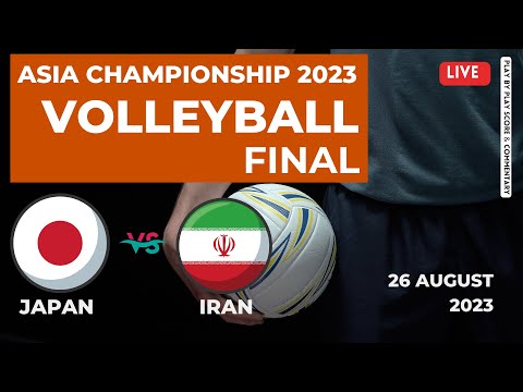 IRAN vs JAPAN Volleyball Asian Men's Championship 2023 FINAL | Score & Commentary