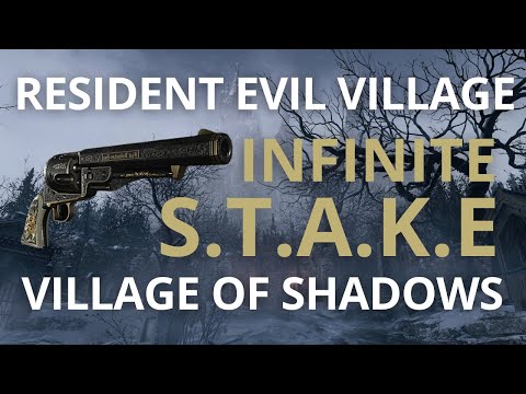 Resident Evil Village (Village of Shadows) Walkthrough with Infinite S.T.A.K.E