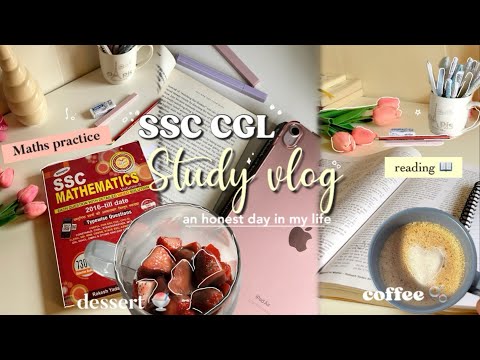 SSC Cgl study vlog🍧📖Cgl 2024 | An honest day in my life ☕️🎀 #sscaspirants #cgl