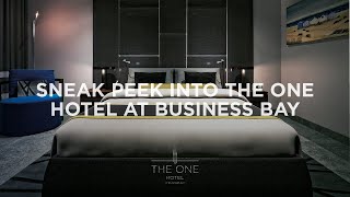 Sneak Peek into The One Hotel | Business Bay | The First Group