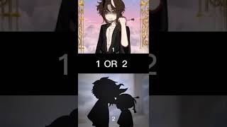 1or 2 #gacha#gachalife #gachaclub #gachalife2 #gachaedit #gachalol #gachalove #gachatrend #edit