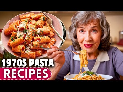 75 Forgotten Pasta Recipes That VANISHED From The Family Table!