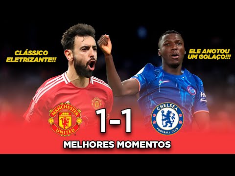 Ele ANOTOU um GOLAÇO - Manchester United 1x1 Chelsea - Melhores Momentos HD