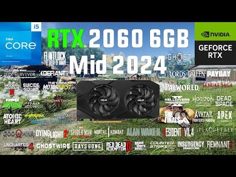 RTX 2060 6GB Test in 60 Games in Mid 2024