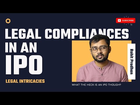 Legal compliances in an [IPO] | What is an IPO? | Rohit Pradhan