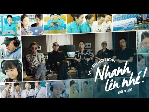 Nhanh lên nhé! Official MV Reaction