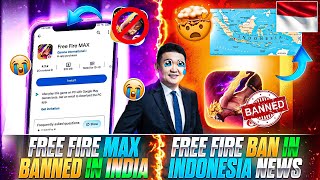 FREE FIRE MAX BANNED IN INDIA🇮🇳😭 | FREE FIRE BAN IN INDONESIA | FREE FIRE MAX BAN NEWS 2024