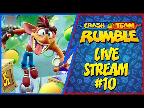 RUMBLING | Crash Team Rumble Livestream #10