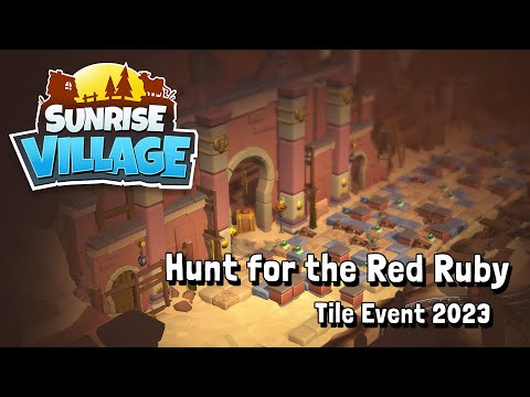 Join the hunt for the Red Ruby! | Tile Event 2023 | Sunrise Village