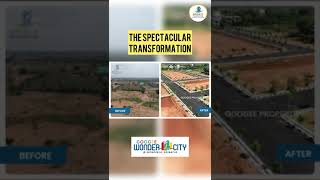 The Wonderful Transformation Of #GoogeeWonderCity @ Adibatla #realestateinvesting #openplots